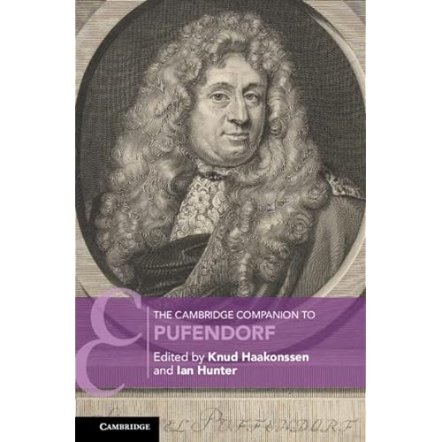 The Cambridge Companion to Pufendorf (Cambridge Companions to Law)