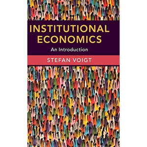 Institutional Economics: An Introduction