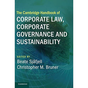 The Cambridge Handbook of Corporate Law, Corporate Governance and Sustainability (Cambridge Law Handbooks)