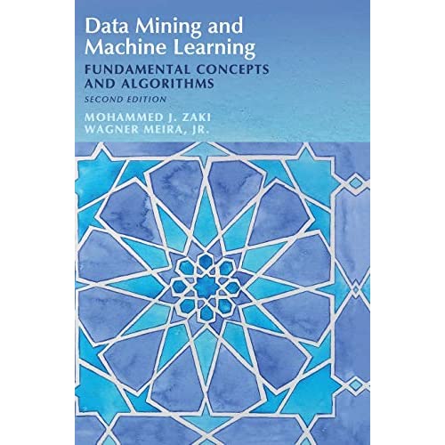 Data Mining and Machine Learning: Fundamental Concepts and Algorithms