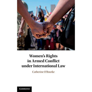 Women's Rights in Armed Conflict under International Law