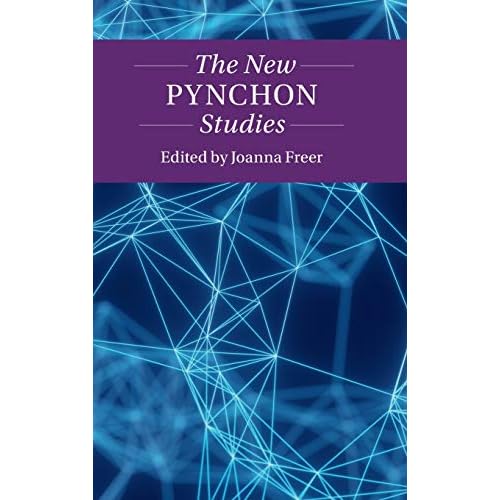 The New Pynchon Studies (Twenty-First-Century Critical Revisions)