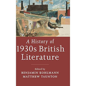 A History of 1930s British Literature