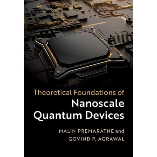 Theoretical Foundations of Nanoscale Quantum Devices