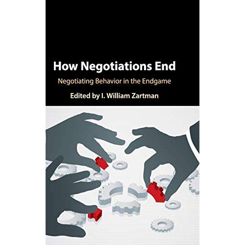 How Negotiations End: Negotiating Behavior in the Endgame