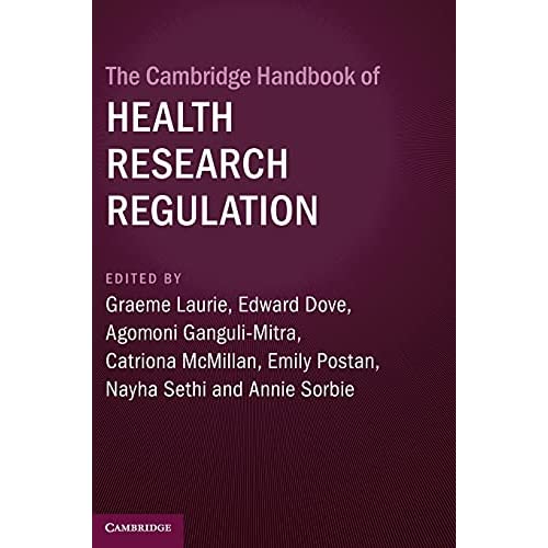 The Cambridge Handbook of Health Research Regulation (Cambridge Law Handbooks)