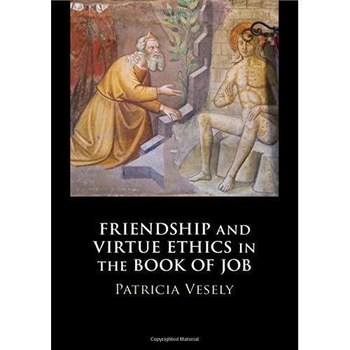 Friendship and Virtue Ethics in the Book of Job
