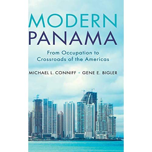 Modern Panama: From Occupation to Crossroads of the Americas