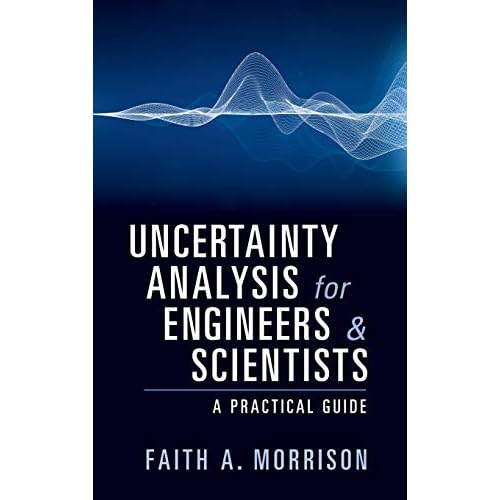 Uncertainty Analysis for Engineers and Scientists: A Practical Guide