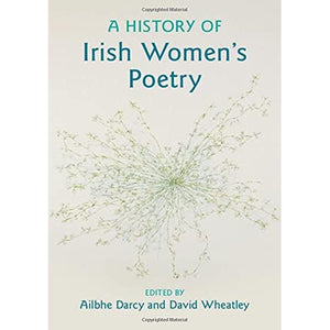 A History of Irish Women's Poetry