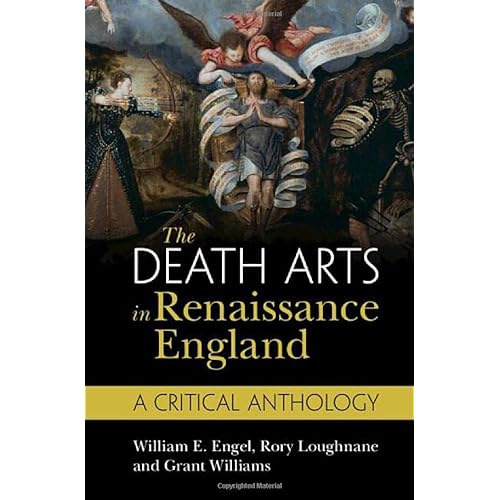The Death Arts in Renaissance England: A Critical Anthology