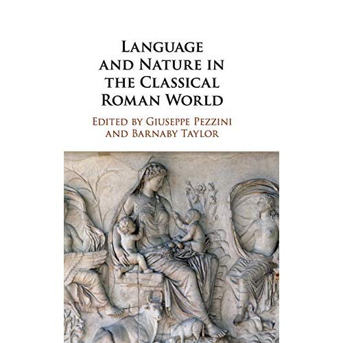 Language and Nature in the Classical Roman World