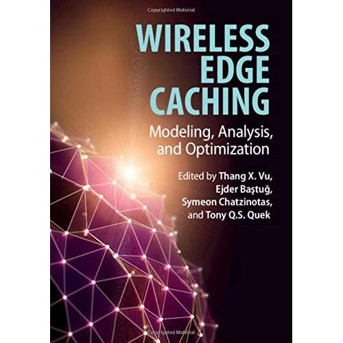 Wireless Edge Caching: Modeling, Analysis, and Optimization