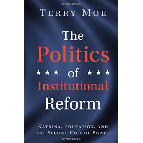 The Politics of Institutional Reform: Katrina, Education, and the Second Face of Power