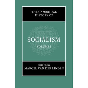 The Cambridge History of Socialism