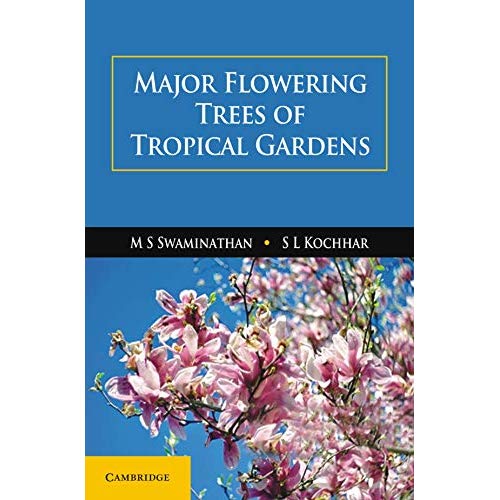 Major Flowering Trees of Tropical Gardens