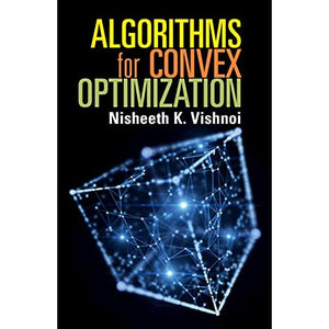 Algorithms for Convex Optimization