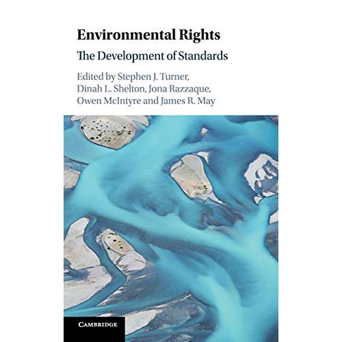 Environmental Rights: The Development of Standards