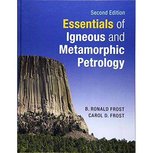 Essentials of Igneous and Metamorphic Petrology