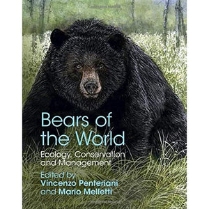 Bears of the World: Ecology, Conservation and Management