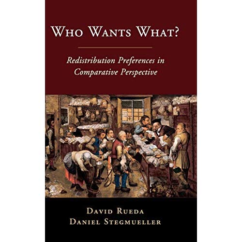 Who Wants What?: Redistribution Preferences in Comparative Perspective (Cambridge Studies in Comparative Politics)