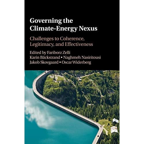 Governing the Climate-Energy Nexus: Institutional Complexity and Its Challenges to Effectiveness and Legitimacy