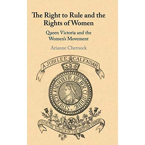 The Right to Rule and the Rights of Women: Queen Victoria and the Women's Movement