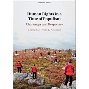 Human Rights in a Time of Populism: Challenges and Responses