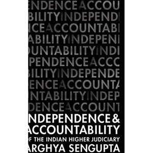 Independence and Accountability of the Higher Indian Judiciary