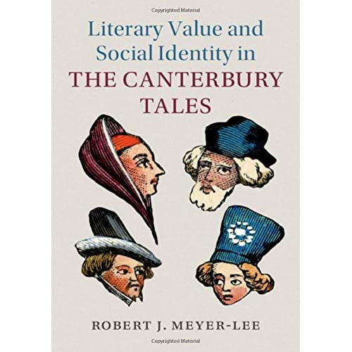 Literary Value and Social Identity in the Canterbury Tales: 108 (Cambridge Studies in Medieval Literature, Series Number 108)