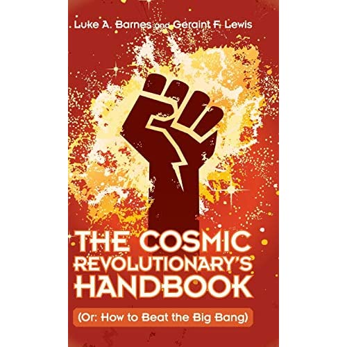 The Cosmic Revolutionary's Handbook: (Or: How to Beat the Big Bang)