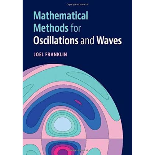 Mathematical Methods for Oscillations and Waves