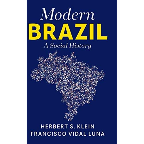 Modern Brazil: A Social History