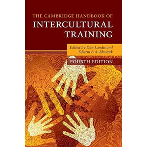 The Cambridge Handbook of Intercultural Training (Cambridge Handbooks in Psychology)