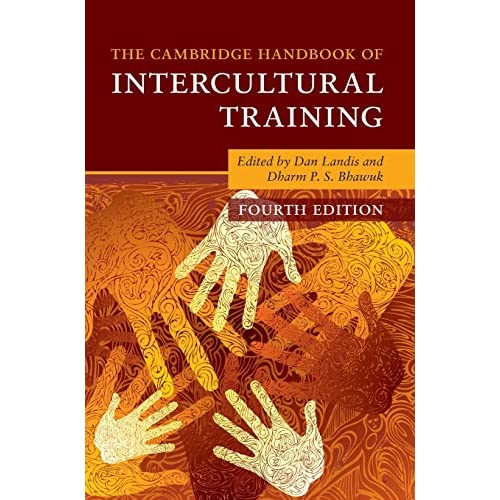 The Cambridge Handbook of Intercultural Training (Cambridge Handbooks in Psychology)