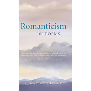 Romanticism: 100 Poems