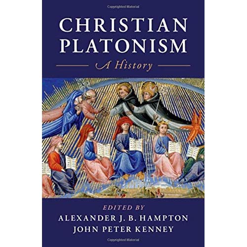 Christian Platonism: A History