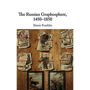 The Russian Graphosphere, 1450-1850