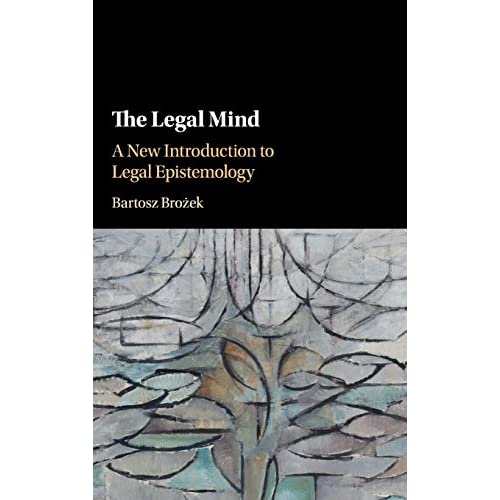 The Legal Mind: A New Introduction to Legal Epistemology