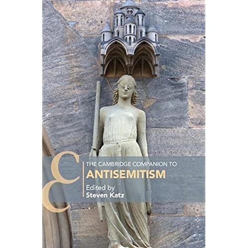 The Cambridge Companion to Antisemitism (Cambridge Companions to Religion)