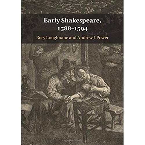 Early Shakespeare, 1588–1594
