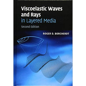 Viscoelastic Waves and Rays in Layered Media