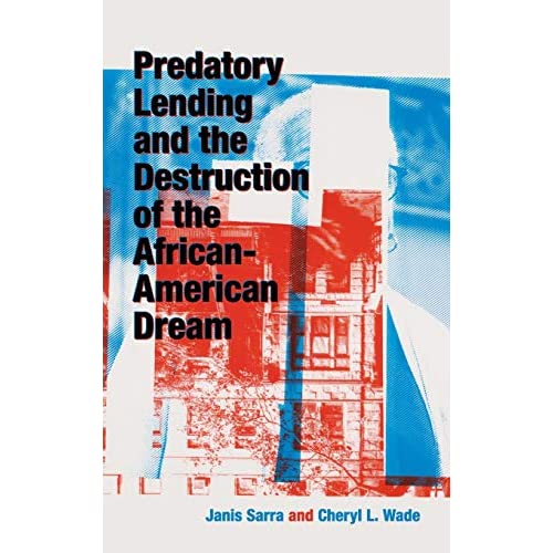 Predatory Lending and the Destruction of the African-American Dream