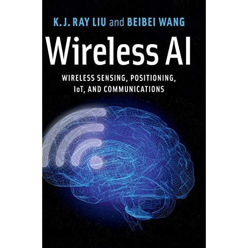 Wireless AI: Wireless Sensing, Positioning, IoT, and Communications