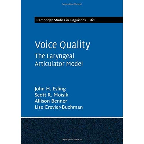 Voice Quality (Cambridge Studies in Linguistics)