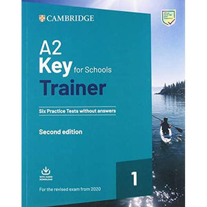 A2 Key for Schools Trainer 1 for the Revised Exam from 2020 Six Practice Tests without Answers with Downloadable Audio