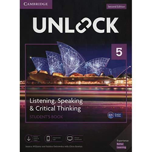 Unlock Level 5 Listening, Speaking & Critical Thinking Student's Book, Mob App and Online Workbook w/ Downloadable Audio and Video