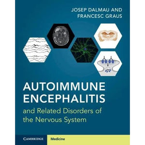 Autoimmune Encephalitis and Related Disorders of the Nervous System