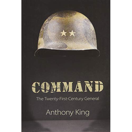 Command: The Twenty-First-Century General