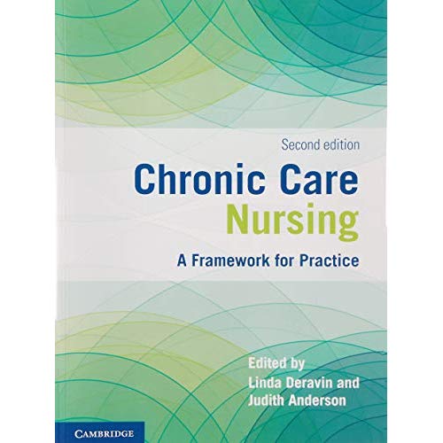 Chronic Care Nursing: A Framework for Practice